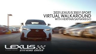 2021 Lexus IS350 F-Sport Virtual Walkaround | Lexus Stevens Creek