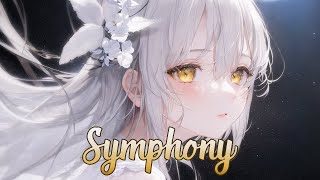 Nightcore - Clean Bandit - Symphony (feat. Zara Larsson)