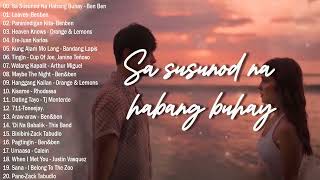 Ben&Ben - Sa susunod na habang buhay (Lyrics)💖 OPM New Trends 🙌 Top Hit Songs Playlist 2024