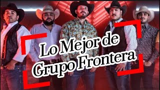 Grupo Frontera  Mix - No Se Va, y mas - MEJORES canciones ( Exitos 2023)