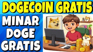 🔥MINERIA DE DOGECOIN PAGANDO GRATIS🔥 Como MINAR DogeCoin sin Invertir Retiro en Vivo Gratis🔥