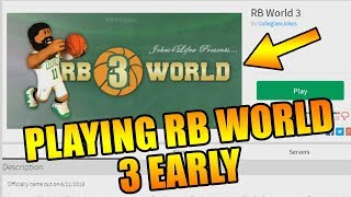 PLAYING RB WORLD 3 EARLY - THIS GAME IS WAY BETTER THAN RB WORLD 2!