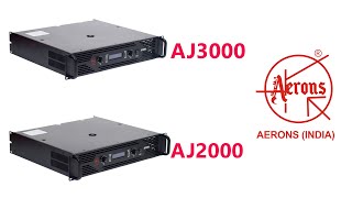 AERONS AJ 2000 & AJ 3000 Professional Audio Amplifier