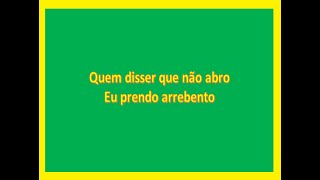 Que País é esse - "Quem disser que não abro eu prendo arrebento".