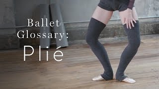 Ballet Glossary Plie'