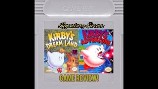 Legendary Series: Gameboy Kirby’s Dreamland & NES Kirby’s Adventure Game Reviews!