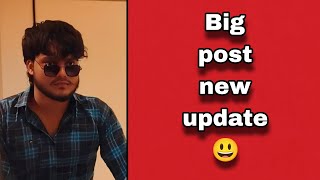 Big post new update 😃