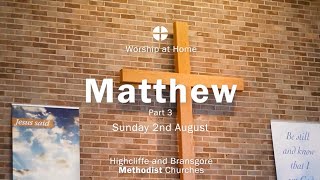 Sunday 2nd August 2020  ‘Enter by the narrow gate...’ Matt 7: 13-14