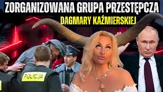 Dagmara Kaźmierska I Jej Zorganizowana Grupa Przestępcza