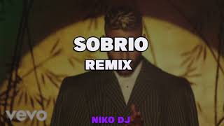 SOBRIO - (REMIX) MALUMA ✘ NIKO DJ