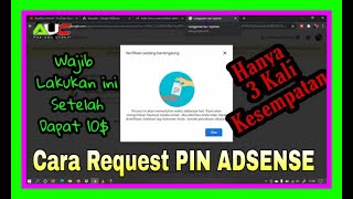 Cara Request PIN Google Adsense 2021 Setelah Dapat 10$ pertama