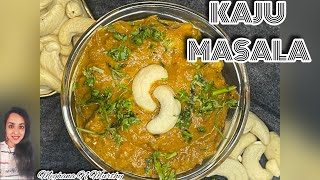 Kaju Masala | North indian gravies | Gravy for chapathi, Roti, Naan