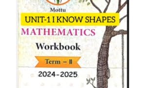 MOTTU MATHEMATICS TERM-2 UNIT-1 I KNOW SHAPES ENNUM EZHUTHUM WORK BOOK ANSWERS 2024 English MEDIUM