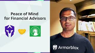 Armorblox + Fidelity | Peace of Mind for Financial Advisors