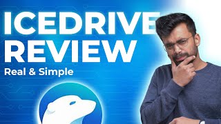 IceDrive Review - Lifetime Cloud Storage Service