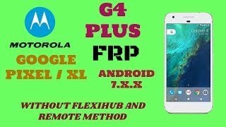 moto G4 Plus Frp unlock 100% Working Google Account Bypass With one click Latest Trick 2017