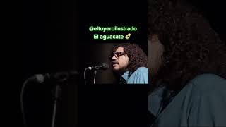 El Aguacate - El Tuyero Ilustrado