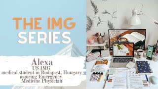 The IMG Series: Interview with Alexa of "A Med Student's Journey" || The Hungry IMG