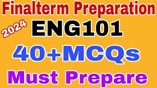 Eng101 Finalterm Mcqs preparation 2024 || Eng101 Finalterm preparation 2024 mcqs || Eng101 mcqs 2024