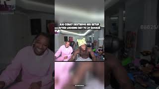 Kai Cenat Destroys His Setup After Loosing Bet Against 21 Savage 😂 #kaicenat #21savage #viral #fyp