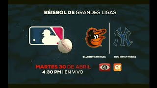 Canal 4 TCS El Salvador | Béisbol Grandes Ligas - Baltimore Orioles vs New York Yankees (Anuncio)