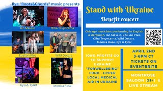 Stand With Ukraine & Anti-War Benefit Concert Chicago Montrose Saloon by Ilya "Roots&Chords"