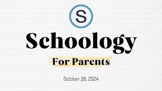 Schoology for Parents Webinar - IMS