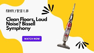 Vacuum & Steam! Bissell Symphony Review (Clean Floors in One Easy Step!)