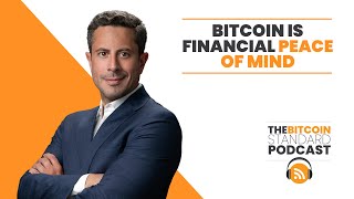 Bitcoin is Financial Peace of Mind - Saifedean Ammous