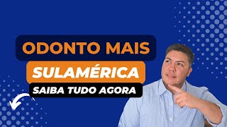 Plano Odonto Mais SulAmérica - Sem carência No CNPJ! R$42 para duas pessoas!