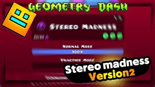 Geometry dash 2.11 (Stereo madness version 2) Completed 💯✅ No coins ❎