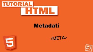 Metadati - #7 Tutorial HTML Ita