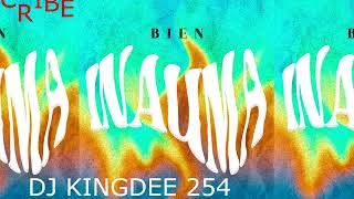 Bien - inauma [Dj KingDee 254] Extended