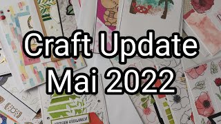 sooo viele Karten I Craft Update Mai 2022