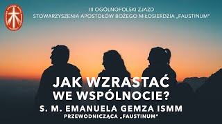 III OZF - Jak wzrastać we wspólnocie?