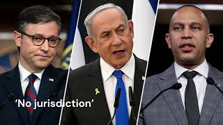 ICC arrest warrant threats against Netanyahu prompt intense House talks: ‘No jurisdiction’