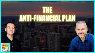 CP 79: The Anti-Financial Plan with Chris Miles