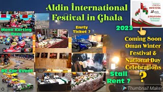 Aldin International Festival in Ghala, Muscat | *COMING SOON* Winter Festival & Oman National Day 🎉