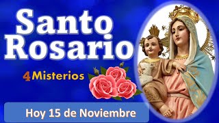 El Santo Rosario de Hoy 15 de Noviembre