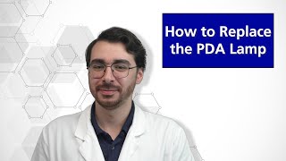 How to Replace Deuterium and Tungsten Lamps for the SPD-M40 Photo Diode Array Detectors