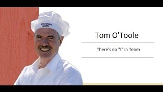 Tom O'Toole - There's No "Ï" in Team