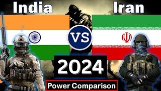 INDIA vs IRAN:  A Comprehensive Comparison of the Military  and Geographical