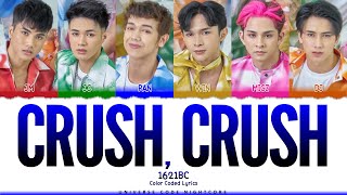 1621BC x Rox Santos - 'CRUSH, CRUSH' (Color Coded Lyrics)