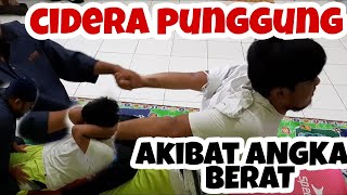 CIDERA PUNGGUNG AKIBAT ANGKAT BERAT