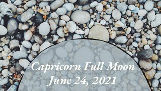 Getting busy with it - Capricorn Full Moon, June 24