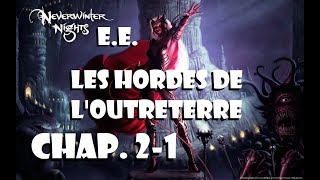 #Retrogaming [Face/cam] - #NEVERWINTERNIGHTS E.E. - LES HORDES D'OUTRETERRE - Chapitre 2 - 1