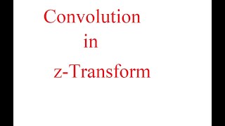 Convolution using z-transform