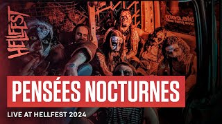 PENSÉES NOCTURNES - Live @ HELLFEST 2024