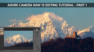 Adobe Camera RAW 13 (ACR) editing tutorial - Part 1