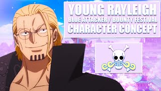 YOUNG RAYLEIGH 👑 / BOUNTY FEST CHARACTER CONCEPT (CONCEPTO DE PERSONAJE) / ONE PIECE BOUNTY RUSH